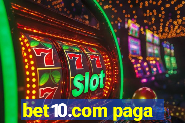 bet10.com paga